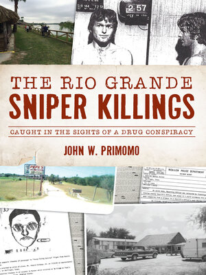 cover image of The Rio Grande Sniper Killings